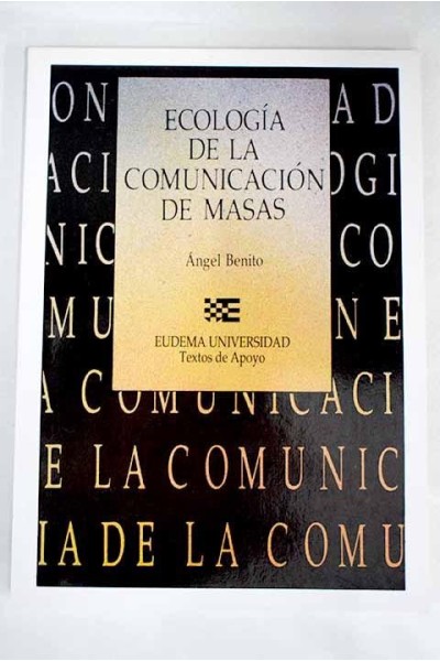ECOLOGÍA DE LA COMUNICACIÓN DE MASAS
